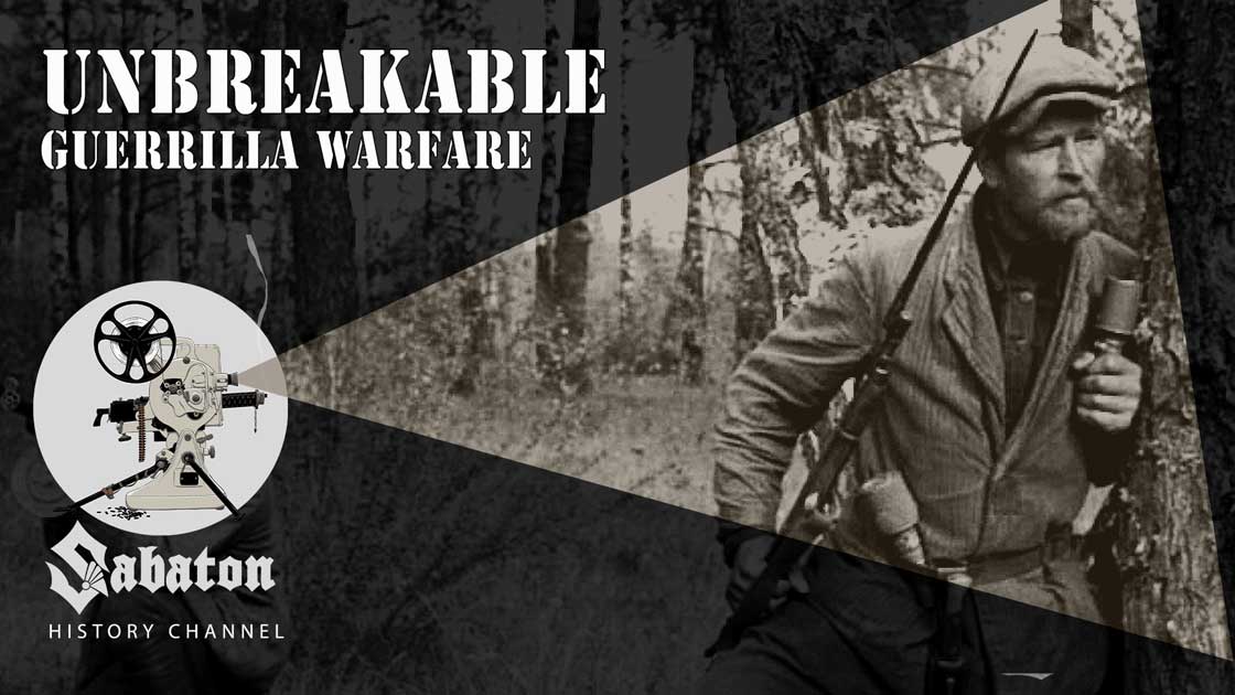 Episode 39 - Unbreakable – Guerrilla Warfare - Sabaton History