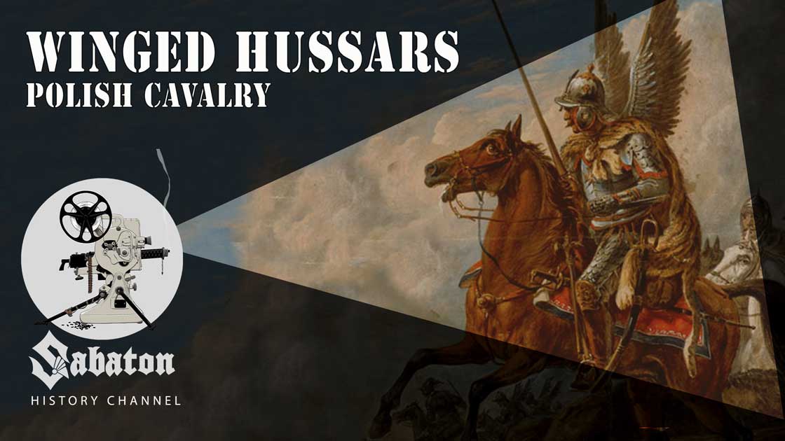 Sabaton History Episode 53 - Winged Hussars – Polish Cavalry