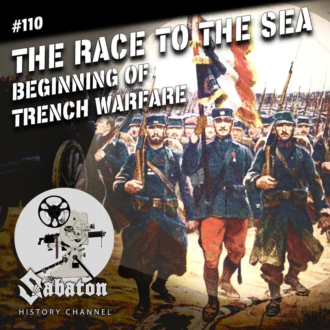 Sabaton History Episode 110 - Race To The Sea – The Failure of the Schlieffen Plan