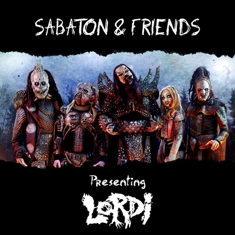 Sabaton & Friends: Lordi