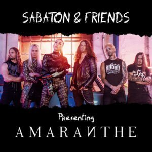 Sabaton & Friends: Amaranthe