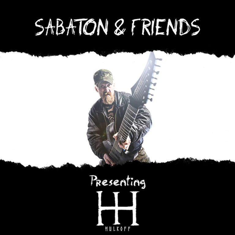 SABATON & FRIENDS: HULKOFF